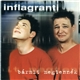 Inflagranti - Bármit Megtennék